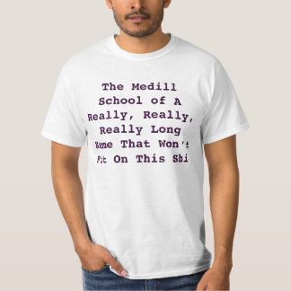 Medill: Egentligen egentligen egentligen Tee Shirt