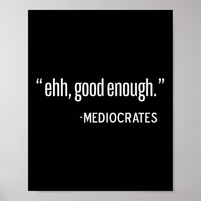 Mediocrates Funny Philosopher, Philosophy Quote Pu Poster (Framsidan)