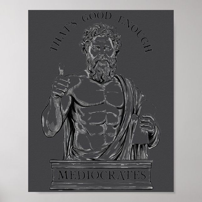 Mediocrates Stoic Philosoper Quote Motivational St Poster (Framsidan)