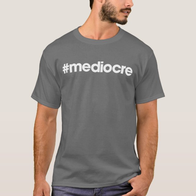 #medioker tee shirt (Framsida)