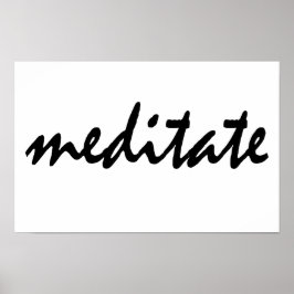 Meditate Poster