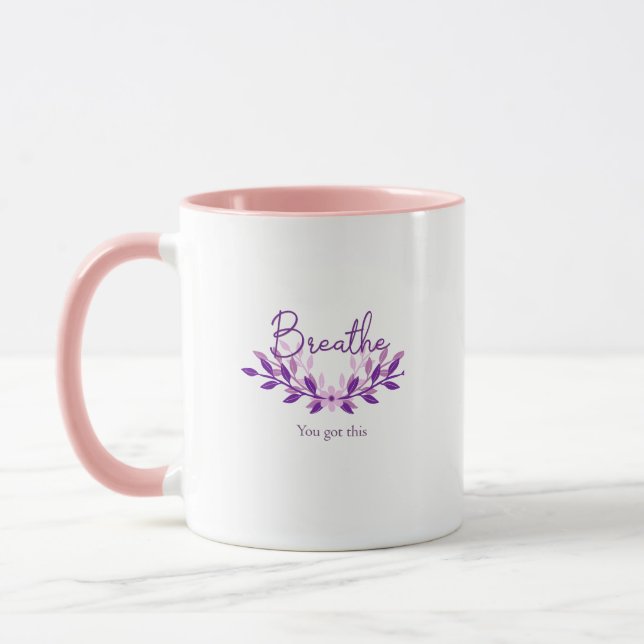 Meditation and Yoga Mug Breathe You Got This Mugg (Vänster)