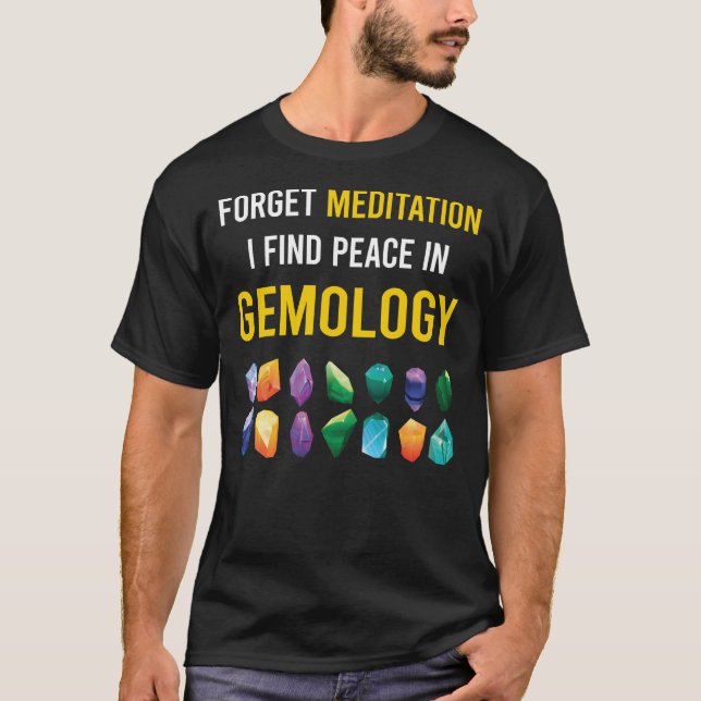 Meditation Gemology Gemolog T Shirt (Framsida)