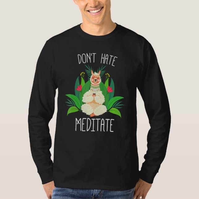 Meditation Hate Meditate Cute Llama Doing Yog T Shirt (Framsida)