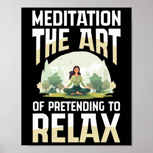 Meditation Konsten att låtsas koppla av Yoga  Poster (Framsidan)