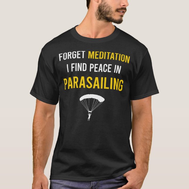 Meditation Parasailing Parascending Parakiting T Shirt (Framsida)