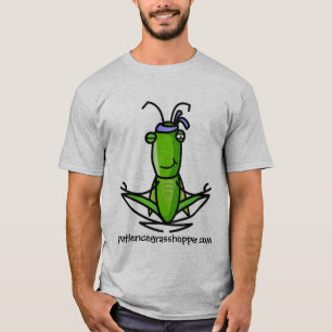 MEDITERA FÖR PATIENSGRÄSHOPPA TEE SHIRT