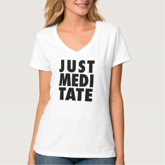Meditera precis -- T-tröja T-shirt