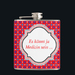 Medizin Flachmann Fickplunta<br><div class="desc">Bayerische Art für Ihr Bayrisch Herz</div>