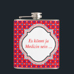 Medizin Flachmann Fickplunta<br><div class="desc">Bayerische Art für Ihr Bayrisch Herz</div>