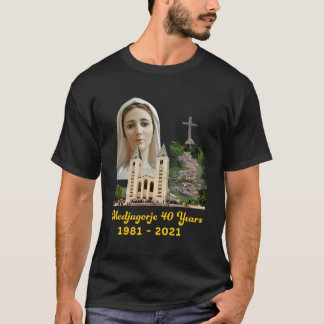 Medjugorje 40 år vår fredsdrottning i Dam T Shirt