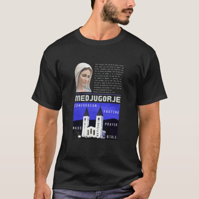 Medjugorje-meddelande 25 januari 2023 Prayer Mass  T Shirt (Framsida)