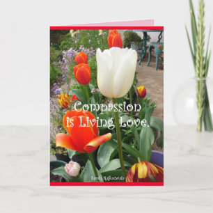 Medkänsla är Levande Kärlek Röda Tulpaner blomster Kort