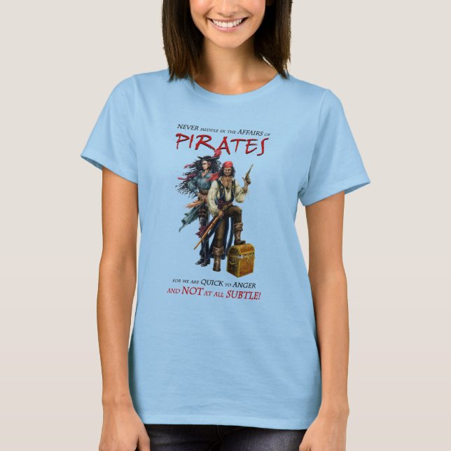 Medla aldrig med Pirater T Shirt (Framsida)