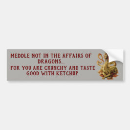 Medla inte i Dragons affärer Bildekal
