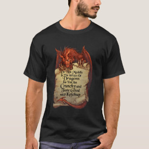 Medla inte i Dragons för dig. T Shirt