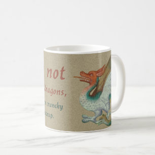 "Medla inte i drakarnas affärer..." Kaffemugg