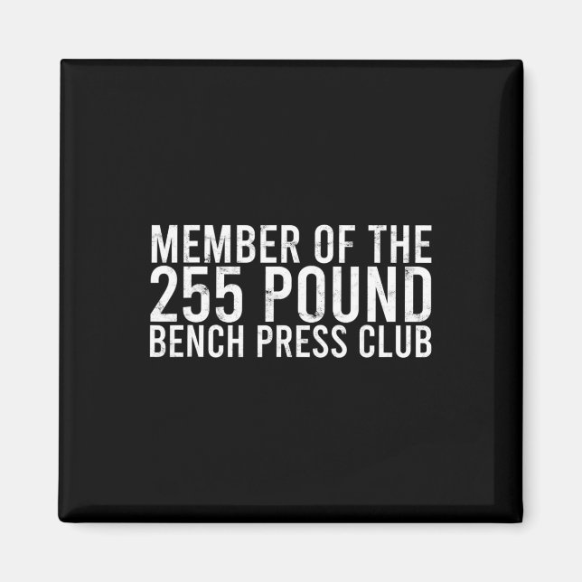 Medlem av 225 Pound Bench Press Klubb - Gym Bod Magnet (Framsidan)