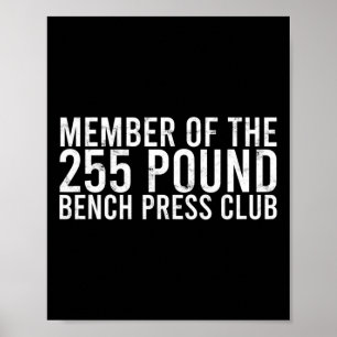 Medlem av 225 Pound Bench Press Klubb - Gym Bod Poster