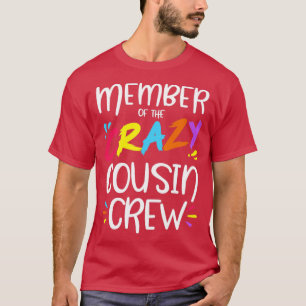 Medlem av den galna kusinpersonalen t shirt