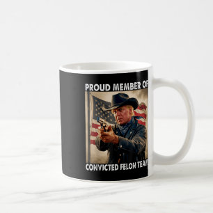 Medlem av dömd Felon Team Donald Trump 2024 Kaffemugg