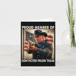 Medlem av dömd Felon Team Donald Trump 2024 Kort