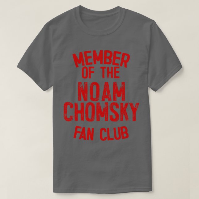 Medlem av Klubben Noam Chomsky Fläkt T Shirt (Design framsida)