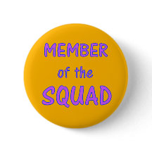 Medlem av Squad Button ~ Fuscia på Gulten