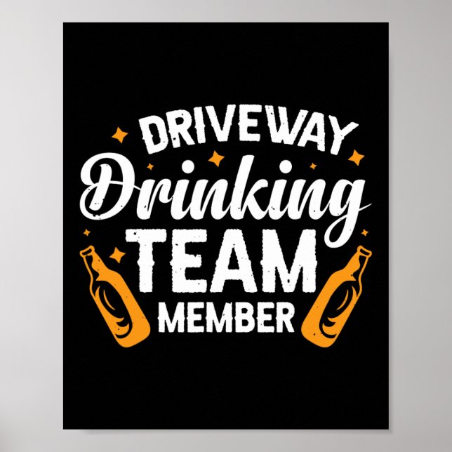 Medlem i Driveway Drinking Team Poster (Framsidan)