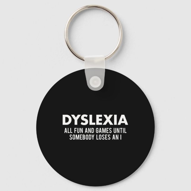 Medvetandehet Månad Funny Dyslexic Quote Warrior Nyckelring (Framsida)