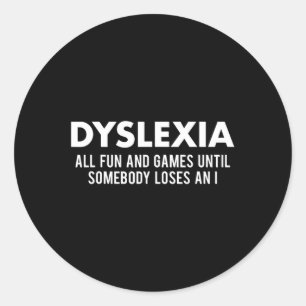 Medvetandehet Månad Funny Dyslexic Quote Warrior Runt Klistermärke