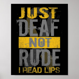 Medvetandemånad Endast Dövet är inte rude Asl Sign Poster