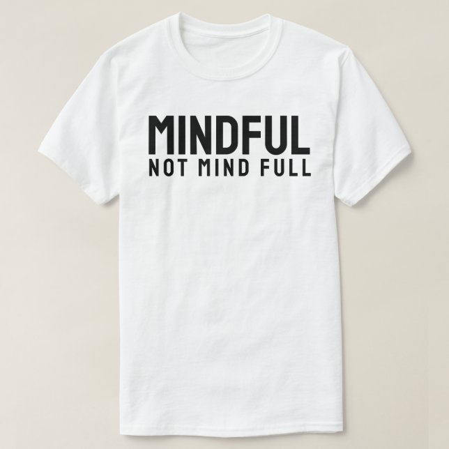 MEDVETEN – Inte sinnet fullt T Shirt (Design framsida)