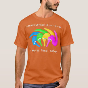Medvetenhet är en illusion om dess Mask-tidskabb T Shirt