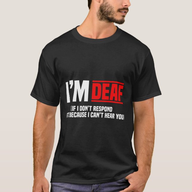 Medvetenhet Hearing Aid implantat Jag kan inte hör T Shirt (Framsida)