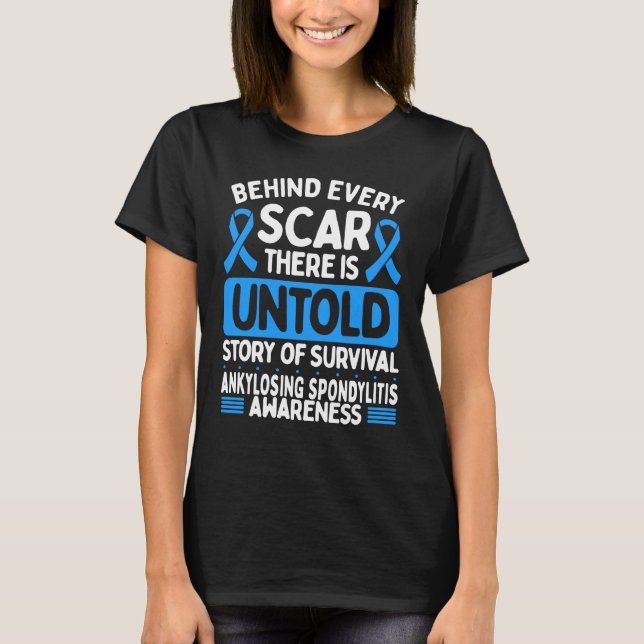 Medvetenhet hos Ankylosing Spondylitis each Scar B T Shirt (Framsida)