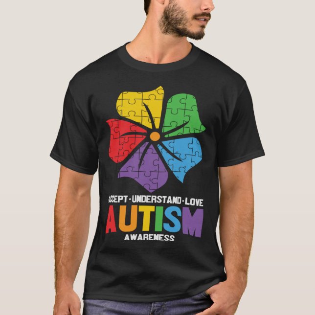 Medvetenhet om autism Accepterar Kärlek Support Au T Shirt (Framsida)