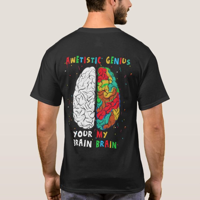 Medvetenhet om autism Awetistic Genius Brain T Shirt (Baksida)