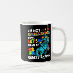 Medvetenhet om autism Jag är inte busig Jag har au Kaffemugg