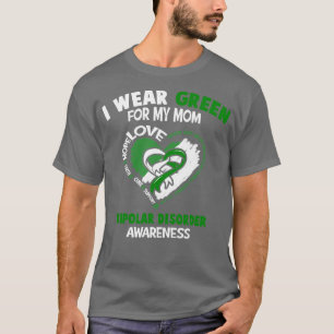 Medvetenhet om bipolär sjukdom I Bära Grönt för mi T Shirt