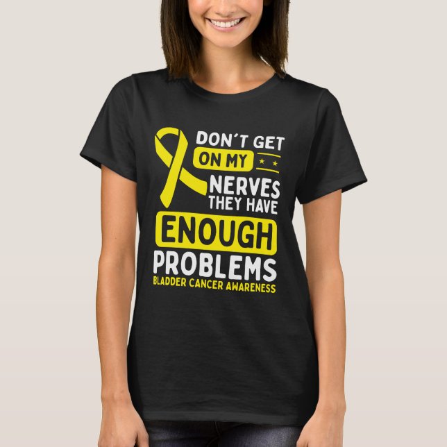 Medvetenhet om blåscancer Nerves Gult Ribbon T Shirt (Framsida)