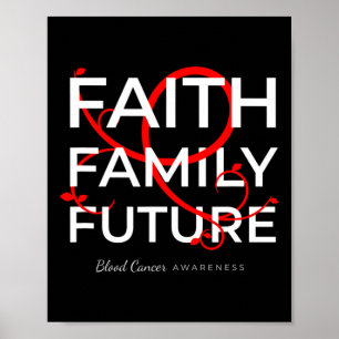 Medvetenhet om blodcancer Red Ribbon Faith Family Poster