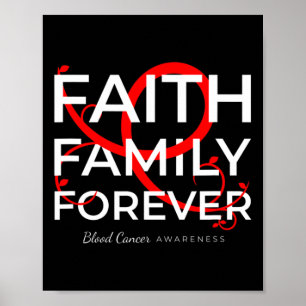 Medvetenhet om blodcancer Röda band Faith Family f Poster