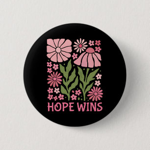 Medvetenhet om bröstcancer Citat Hope Wins Knapp