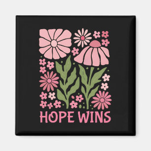 Medvetenhet om bröstcancer Citat Hope Wins Magnet