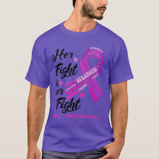 Medvetenhet om bröstcancer Hennes kamp är vår kamp T Shirt