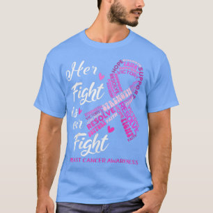 Medvetenhet om bröstcancer Hennes kamp är vår kamp T Shirt