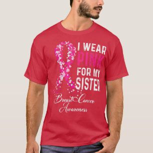 Medvetenhet om bröstcancer I Bära Rosa för min sys T Shirt