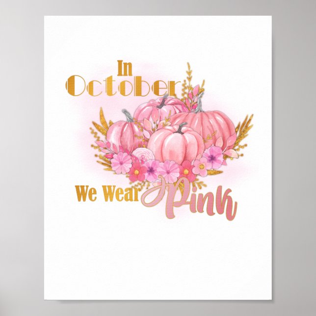 Medvetenhet om bröstcancer i oktober Bära Rosa Poster (Framsidan)