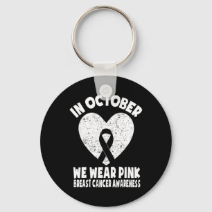 Medvetenhet om bröstcancer i oktober Vi Bära Nyckelring